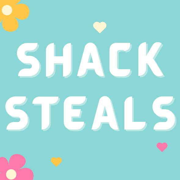 Shack Steals