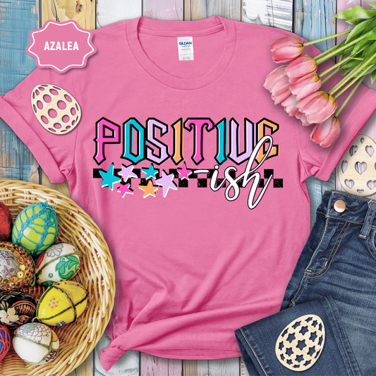 3492- Positively - Ish