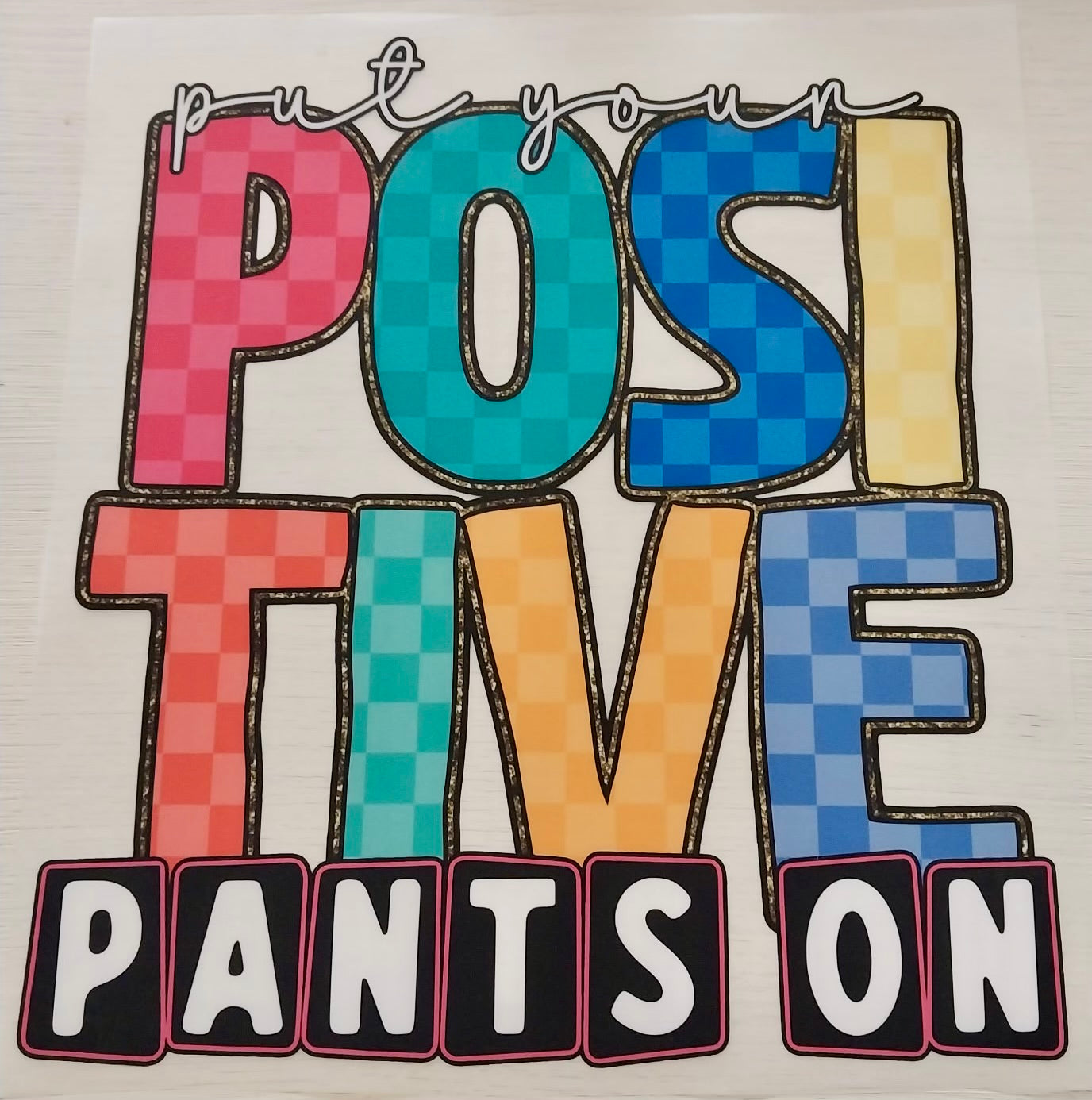 Positive Pants