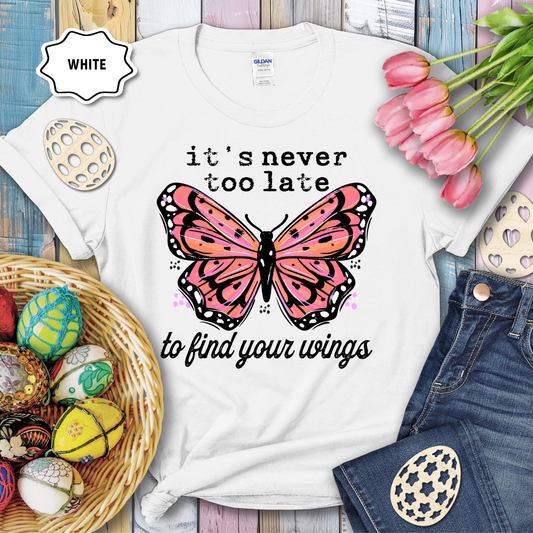 3499 - It's Never Too Late Butterfly