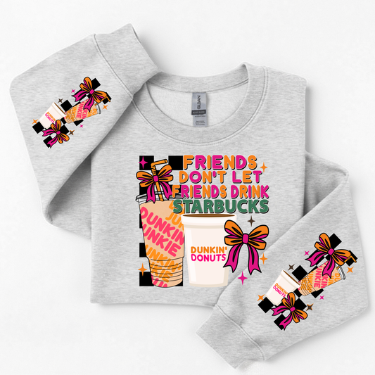 3197 - Friends Don't Let Friends Drink Starbucks