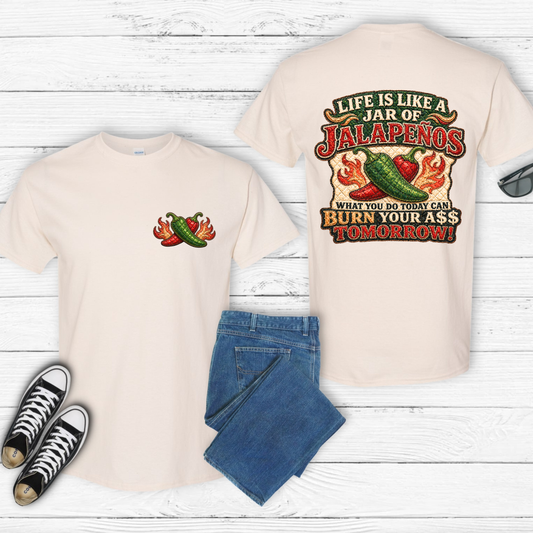 3683 - Life is like a Jar of Jalapenos with pocket