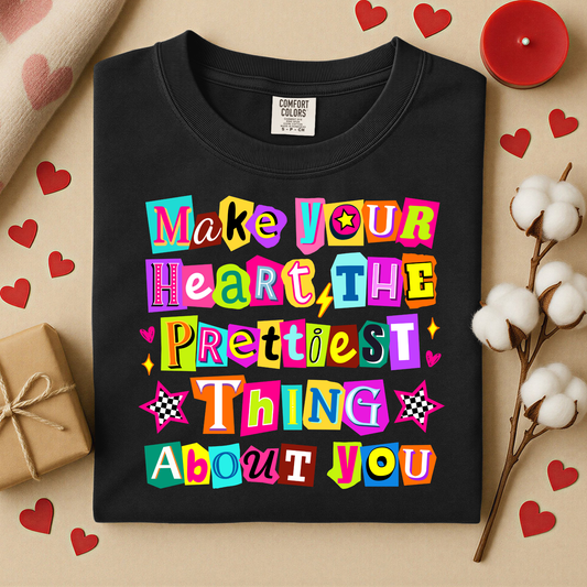 3215 - Make Your Heart The Prettiest Thing About You