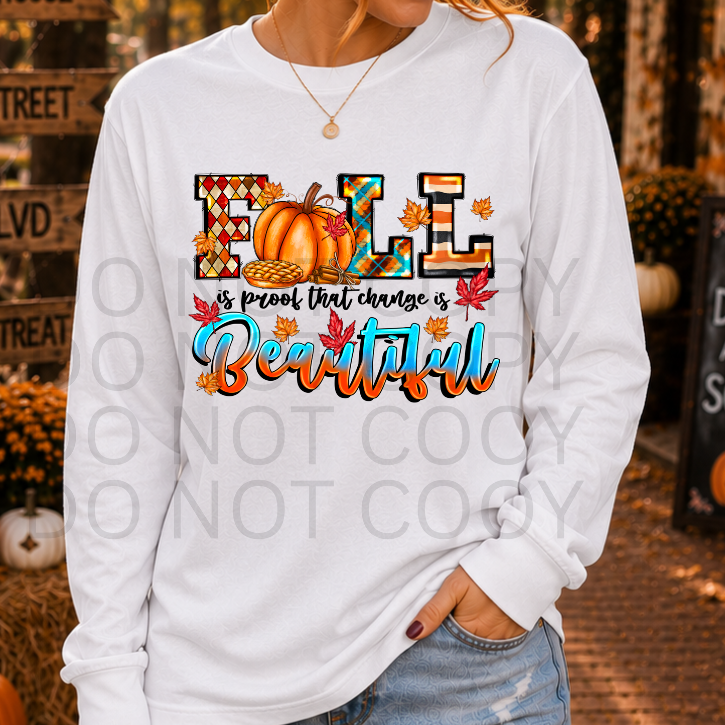 4017 - Fall is Proof that Change is Beautiful
