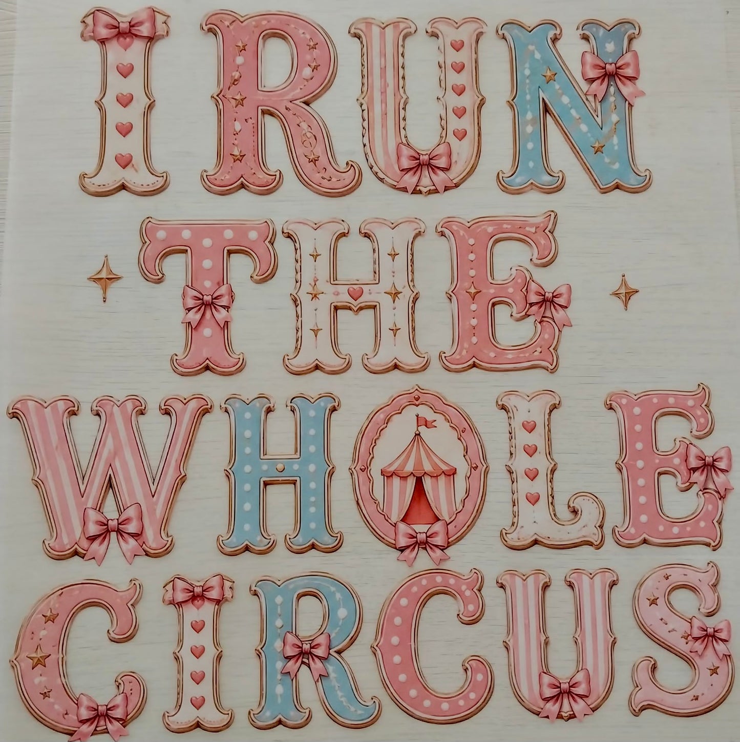 I Run the Whole Circus