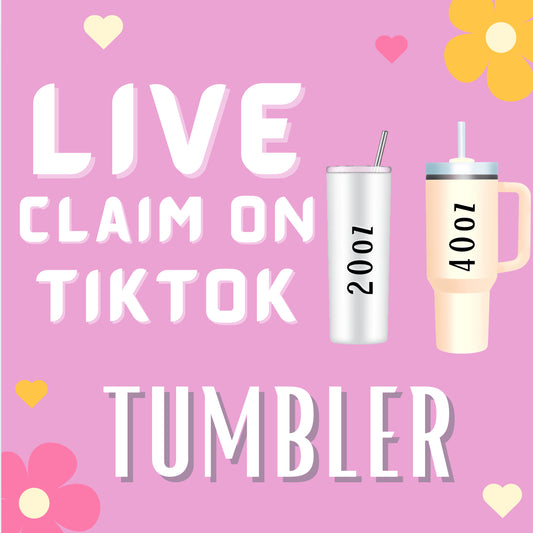 Live Claim Tumbler