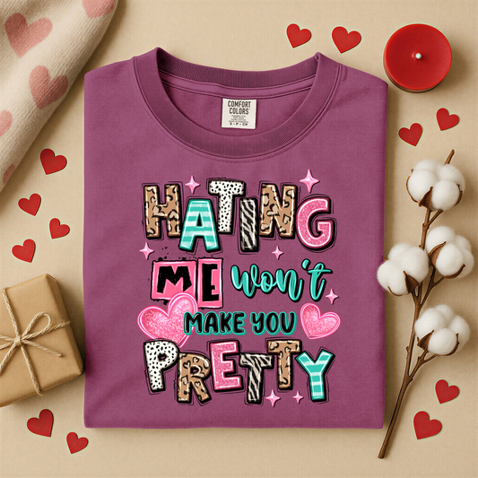 3125 - Hating Me Won't Make You Pretty